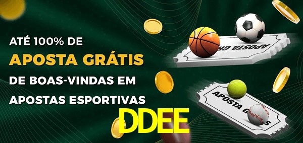 DDEE Ate 100% de Aposta Gratis
